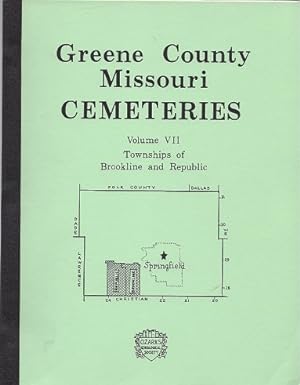 Greene County Missouri Cemeteries: Townships of Brookline and Republic