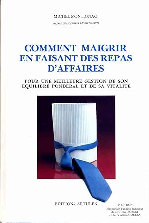 Comment maigrir en faisant des repas d'affaires