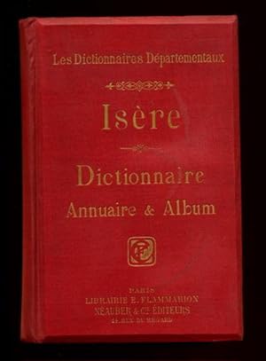 Isère. Dictionnaire biographique, Annuaire & album