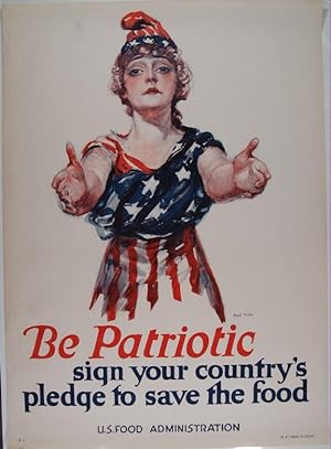 Be Patriotic Sign Your Country's Pledge To Save The Food (poster). ca. 1918. World War I