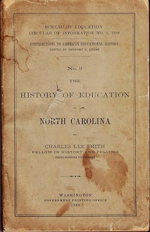 THE HISTORY OF EDUCATION IN NORTH CAROLINA No. 3