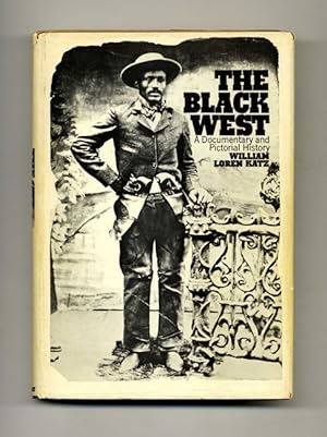 The Black West: A Documentary and Pictoral History