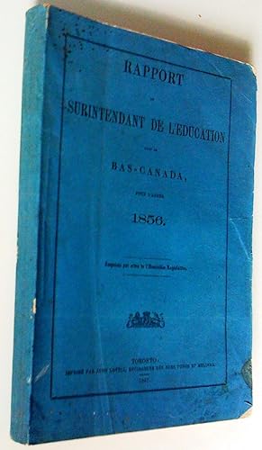 Rapport du Surintendant d'éducation pour le Bas-Canada, pour l'année 1847