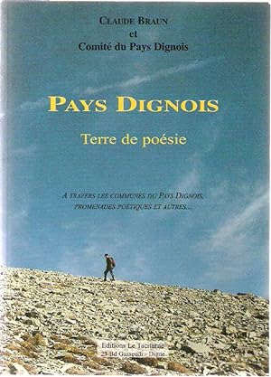 Pays dignois : à travers les communes du Pays dignois promenades poétiques et autres