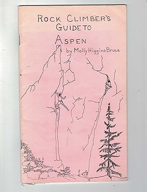 Rock Climber's Guide to Aspen