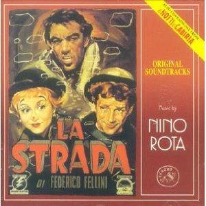 La Strada di Federico Fellini. Le Notti di Cabiria. Original Sondtracks.