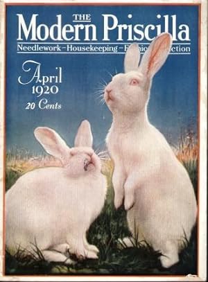 THE MODERN PRISCILLA (APRIL 1920) Home Needlework Magazine & Everyday Housekeeping