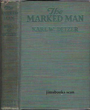 The Marked Man (SIGNED INSCRIBED COPY)