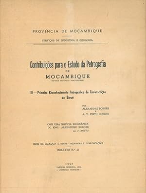 Contribuicoes para o estudo da Petrografia de Mocambique (Africa Oriental Portuguesa) . Primeiro ...