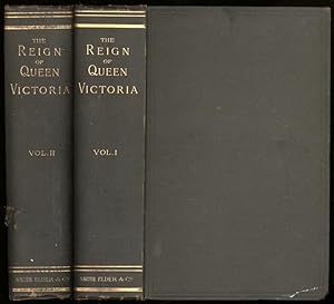 Reign of Queen Victoria, The; A Survey of Fifty Years of Progress (Complete in Two Volumes)