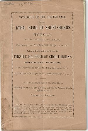 Catalogue of the Closing Sale of the "Atha" Herd of Short-Horns, Horses; With a Choice Selection ...