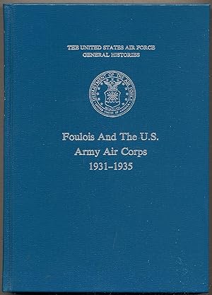 Foulois and the U.S. Army Air Corps, 1931-1935