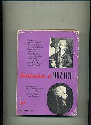 INITIATION A MOZART. Études présentées par H.C. Robbins Landon et Donald Mitchell.