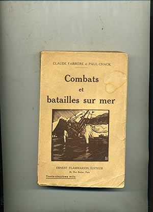 COMBATS ET BATAILLES SUR MER. ( Septembre 1914 - Décembre 1914 ) .Avec cinq cartes dressées par C...