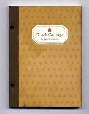 Dutch Courage - 1st Edition/1st Printing