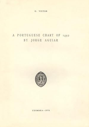 A PORTUGUESE CHART OF 1492 BY JORGE AGUIAR.