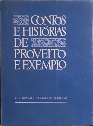 CONTOS E HISTÓRIAS DE PROVEITO & EXEMPLO.
