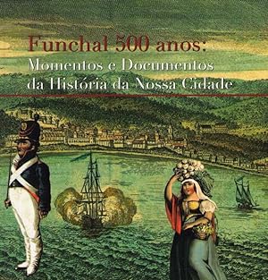 FUNCHAL 500 ANOS.
