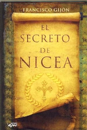 EL SECRETO DE NICEA.
