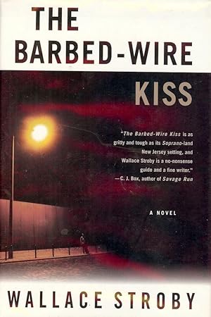 THE BARBED-WIRE KISS
