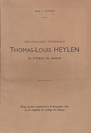 SON EXCELLENCE THOMAS-LOUIS HEYLEN 26e EVEQUE DE NAMUR