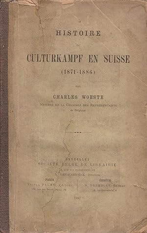HISTOIRE DU CULTURKAMPF EN SUISSE (1871-1886)