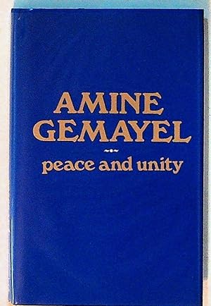Peace and Unity: Major Speeches 1982-1984