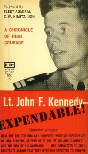 Lt. John F. Kennedy - Expendable!