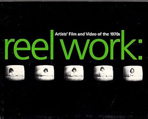 Reel Works: Artists' Film and Video of the 1970s