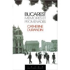 Bucarest - Mémoires et Promenades