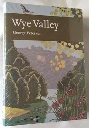 Wye Valley - New Naturalist # 105