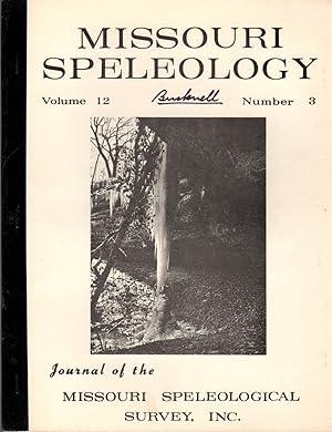 Missouri Speleology; Volume 12; Number 3; JULY 1971