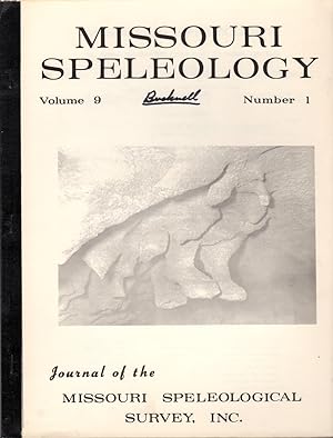 Missouri Speleology; Volume 9; Number 1 (January 1967)