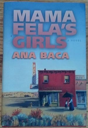 Mama Fela's Girls - a Novel