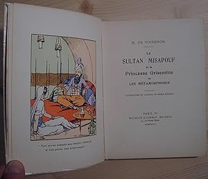 Le Sultan Misapouf et la Princesse Grisemine ou Les métamorphoses