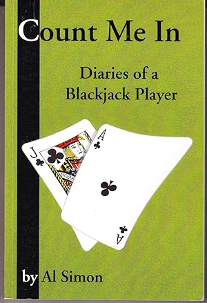 Count Me In: Diaries of a Blackjack Player