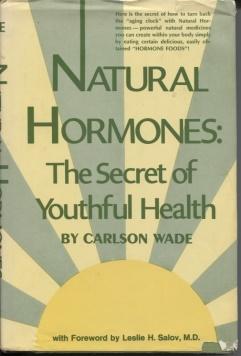 Natural Hormones: The Secret of Youthful Health