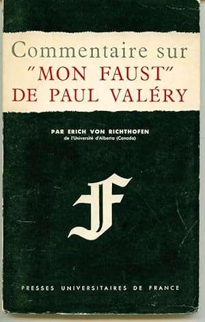 Commentaire sur "Mon Faust" de Paul Valéry