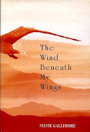 Wind Beneath My Wings (Signed By Author)