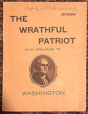 The Wrathful Patriot with Apologies to Washington