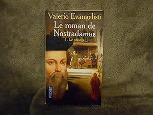 LE ROMAN DE NOSTRADAMUS T.1 LE PRESAGE