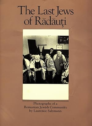 The Last Jews of Radauti - Photographs of a Romanian Jewish Community