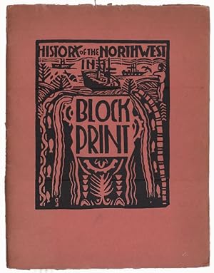 A Block-Print History of the Northwest