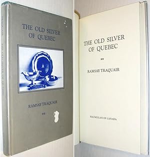 The Old Silver of Quebec