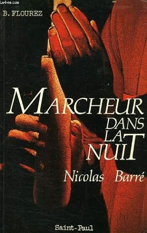 Marcheur dans la nuit Nicolas Barré 1621-1686