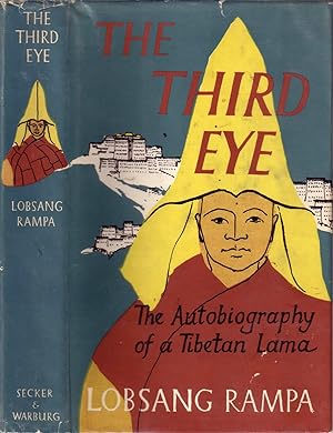 THE THIRD EYE: THE AUTOBIOGRAPHY OF A TIBETAN LAMA.