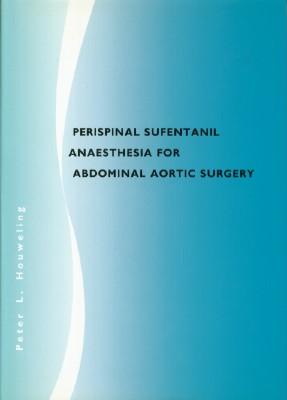 Perispinal Sufentanil Anaesthesia for Abdominal Aortic Surgery
