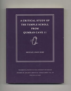 A Critical Study Of The Temple Scroll From Qumran Cave 11