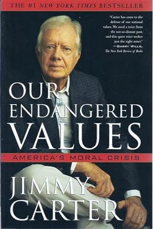 Our Endangered Values : America's Moral Crisis