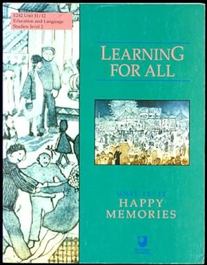Learning for All E242 Unit 11/12: Happy Memories